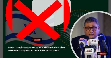 Maat: Israel's accession to the African Union aims to obstruct support for the Palestinian cause